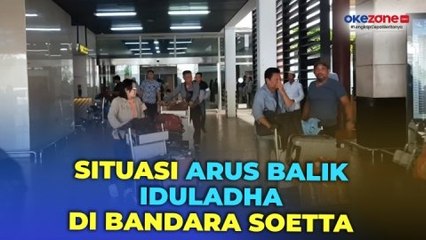 Download Video: Arus Balik Iduladha, Bandara Soetta Dipadati Penumpang Hari Ini