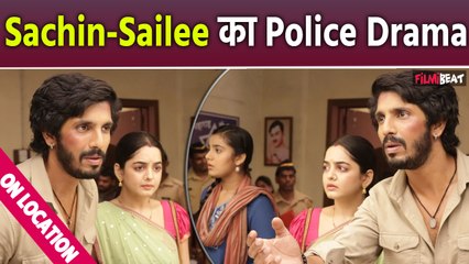 Udne Ki Aasha On Location: Sachin और Sailee क्यों गए Police Station ? । Filmibeat