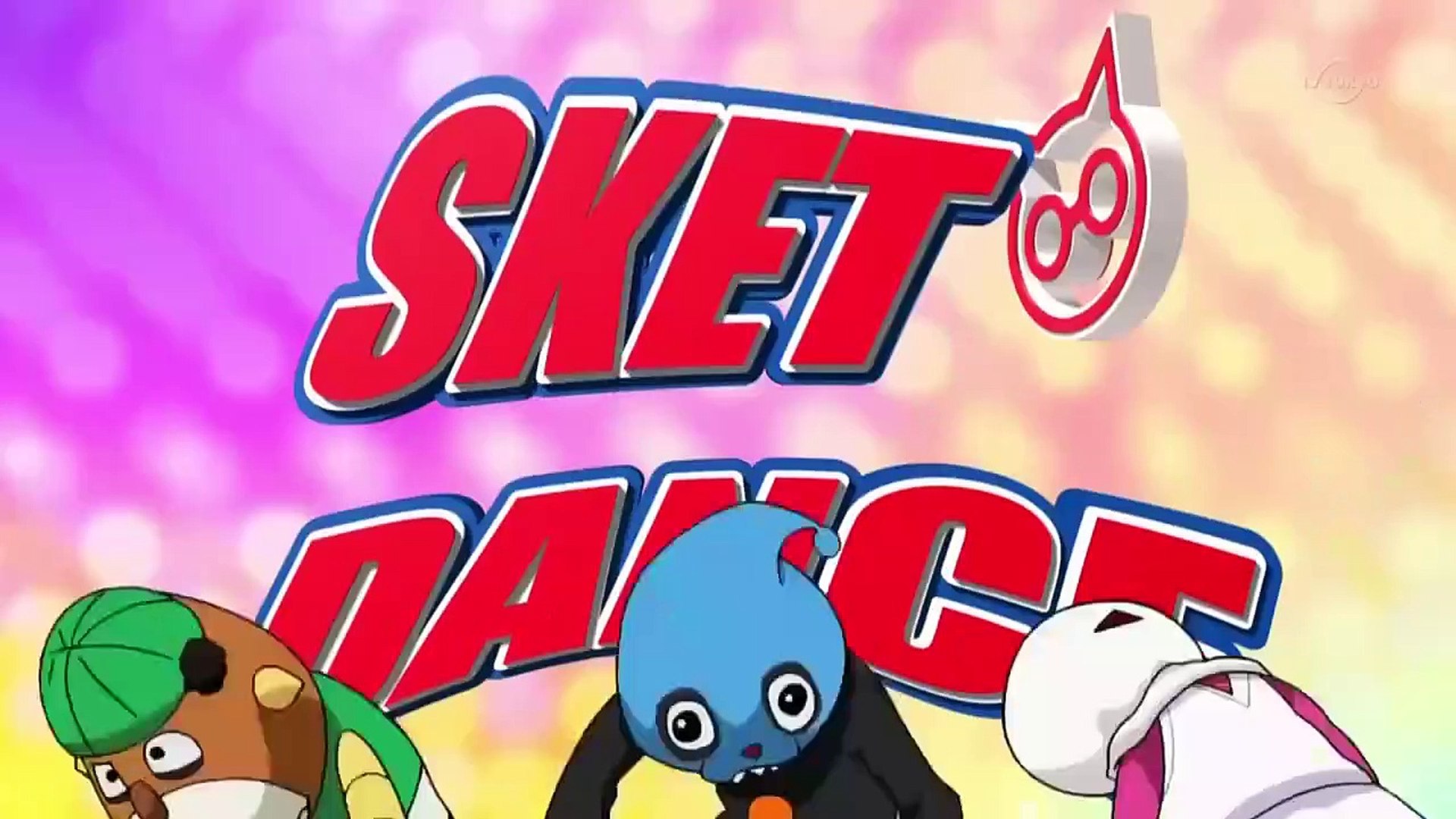 SKET DANCE | show | 2011 | Official Clip - video Dailymotion