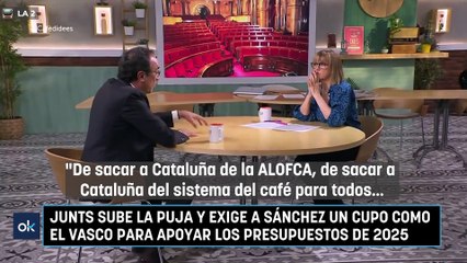 Junts sube la puja y exige a Sánchez un cupo como el vasco para apoyar los Presupuestos de 2025