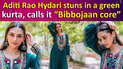 Aditi Rao Hydari serves Royalty in Gorgeous Green Ethnic Kurta