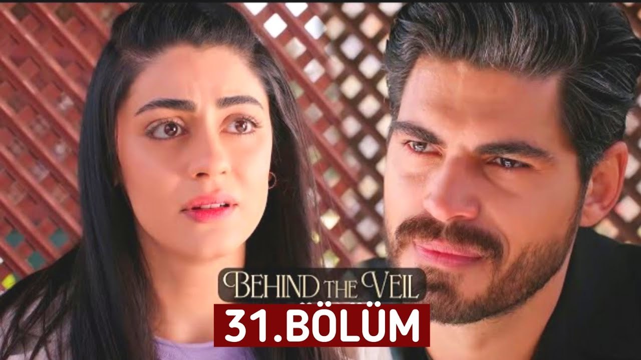 Gelin 31.Bölüm | Behind the Veil Episode 31 | Drama Review | Gelin Bölüm 31