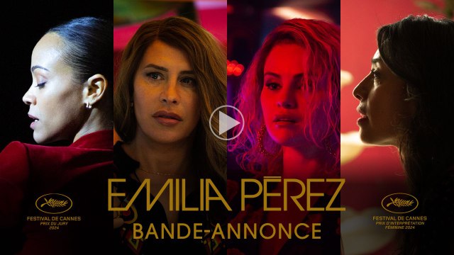 Emilia Pérez - bande-annonce - Jacques Audiard, Selena Gomez, Zoe Saldana