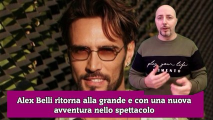 Alex Belli ritorna alla grande e con una nuova avventura nello spettacolo