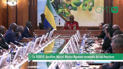 [#Reportage] Gabon : le DGBFiP, Aurélien Marcel Mintsa Nguema suspendu de ses fonctions