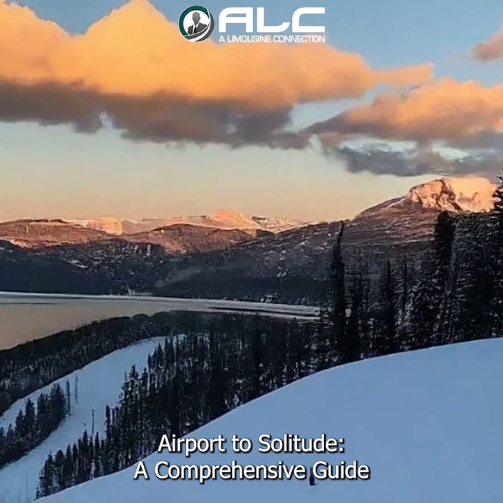 From the Airport to Solitude Mountain Resort: Your Comprehensive Transportation Guide
