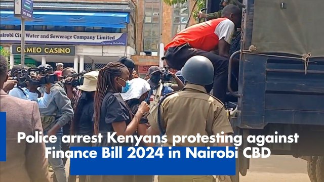 Police arrest Kenyans protesting against Finance Bill 2024 in Nairobi CBD