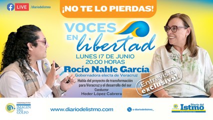  Voces en Libertad Entrevista a Rocío Nahle García  ️Conduce: Heder López Cabrera