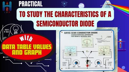 Study the Characteristics of a Semiconductor Diode