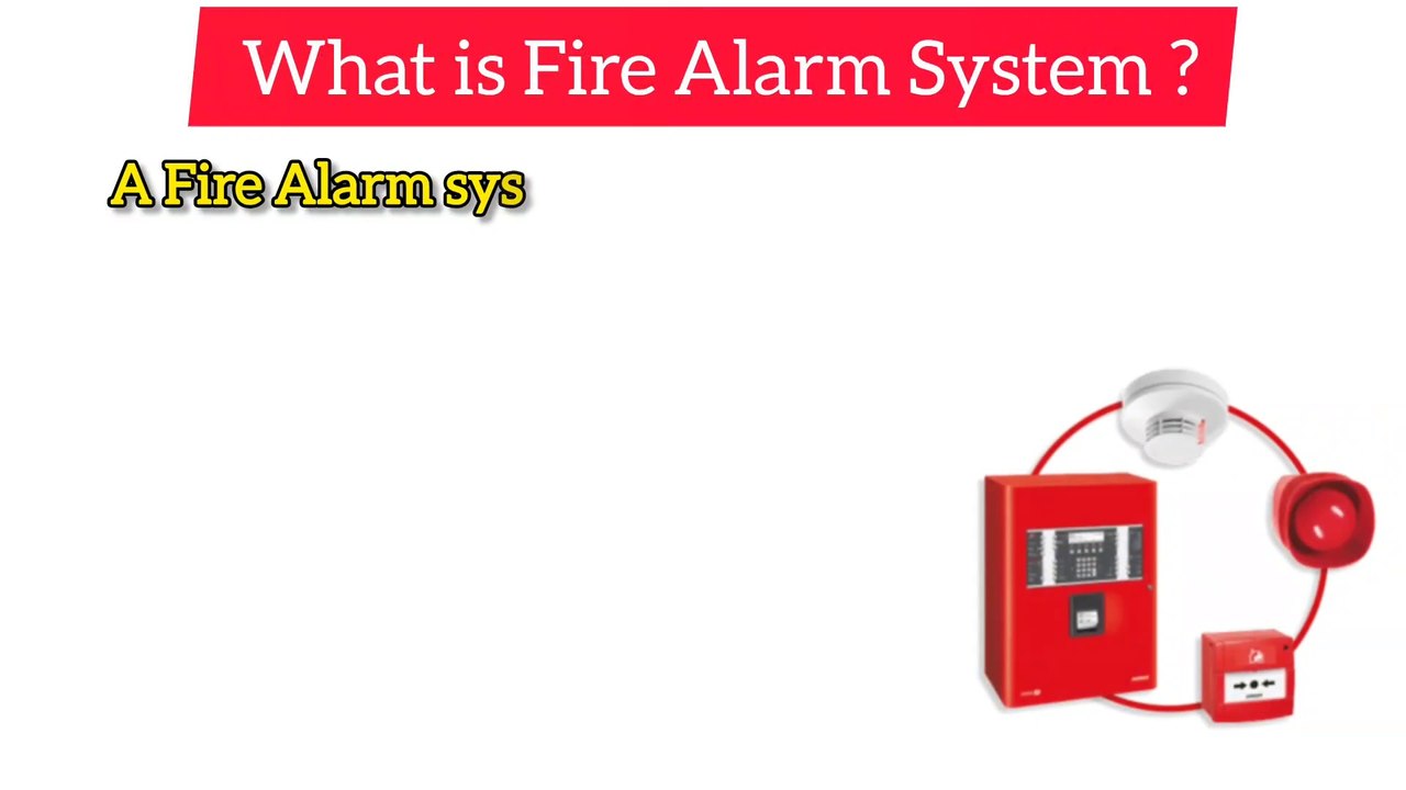 What is a Fire Alarm system | How many types of Fire Alarm system | Addressable Fire Alarm system | Wireless Fire Alarm system |