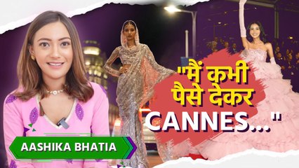 Aashika Bhatia Interview: Nancy Tyagi को Cannes में देख Actress बोली - मेरे पास Cannes के लिए पैसे..