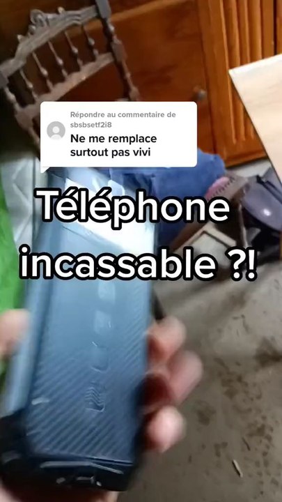 Un téléphone incassable t'en penses quoi ?