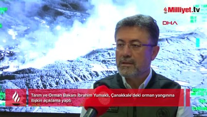 Bakan Yumaklı'dan Çanakkale'deki yangınla ilgili açıklama