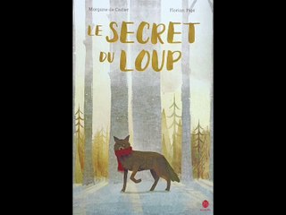 Le secret du loup - Livre audio - Histoire du soir pour enfants pour s'endormir