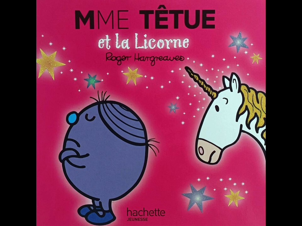 Madame Têtue et la Licorne - Monsieur Madame - Livre audio - Histoire du soir pour enfants