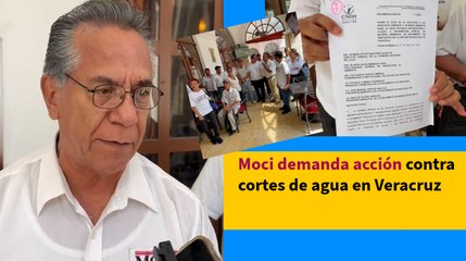 Moci demanda acción contra cortes de agua en Veracruz