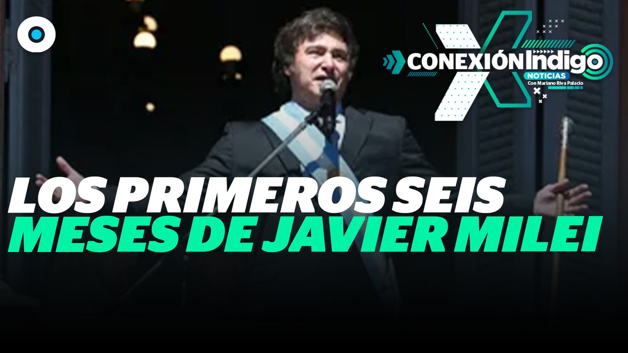 Situación económica de más de 50% de argentinos empeoró con Milei | Reporte Indigo