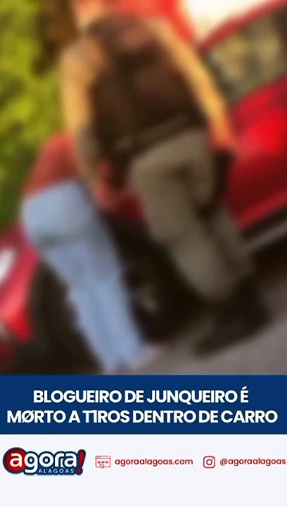 BLOGUEIRO DE JUNQUEIRO É M*RTO A TIROS DENTRO DE CARRO