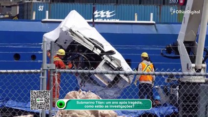 Submarino Titan: um ano após tragédia, como estão as investigações