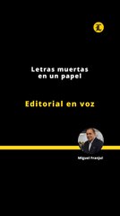 Editorial | Letras muertas en un papel