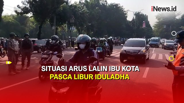 Hari Pertama Masuk Kerja Pasca Libur Iduladha, Arus Lalin Ibu Kota Ramai Lancar