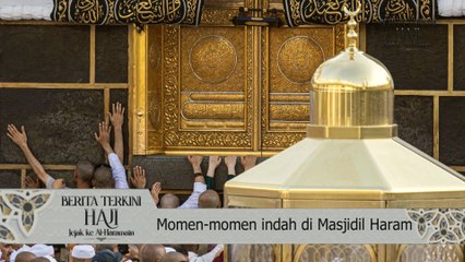 Momen-momen indah di Masjidil Haram