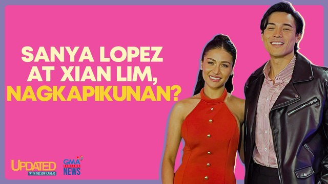 Sanya Lopez at Xian Lim, nagkapikunan sa movie na Playtime? | Updated with Nelson Canlas