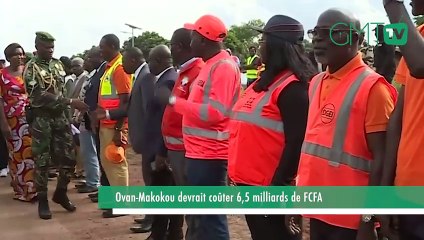 [#Reportage] Gabon : Ovan-Makokou devrait coûter 6,5 milliards de FCFA