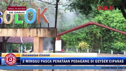 Perubahan Signifikan Geyser Cipanas Cisolok Sukabumi, Pasca 2 Pekan Relokasi Pedagang