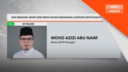 Mohd Azizi minta injuksi mahkamah, 'gantung' keputusan DUN Kelantan