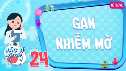 Bác Sĩ Nói Gì 2024 - Tập 24