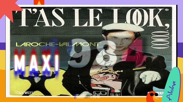 Laroche Valmont - T'as Le Look Coco (maxi)