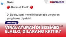 Aturan-aturan di Sosmed Elaelo Beredar, Netizen Dilarang Kritik Pemerintah?