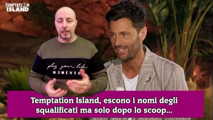 Temptation Island, escono i nomi degli squalificati ma solo dopo lo scoop...