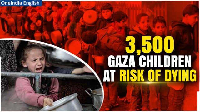 Continuous Israeli Attacks Puts 3,500 Gaza Children at Risk of Death by Starvation | Oneindia News