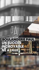 La chaîne de boulangerie Paul est née à Lille