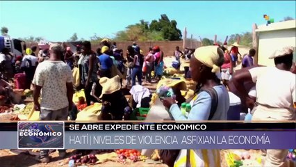 Impacto Económico Matutino | Haití | Niveles de violencia asfixia economía 26-04-2024