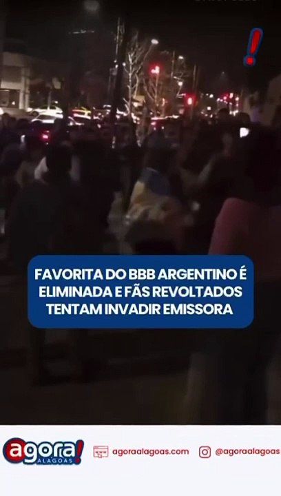 FAVORITA DO BBB ARGENTINO É ELIMINADA E FÃS REVOLTADOS TENTAM INVADIR EMISSORA