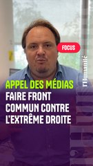 L’appel de médias à faire front commun contre l’extrême droite