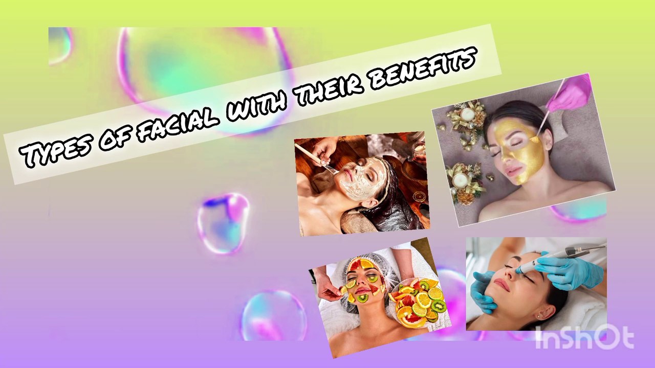Facial name with there benefits| skincare