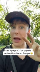 Les 3 pays où l’on paye le moins d’impôt en Europe