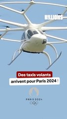  Des taxis volants pendant les JO ⁉️