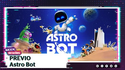 Astro Bot tiene una nueva aventura, ¡y ya tuvimos oportunidad de jugarla! | Reporte Indigo