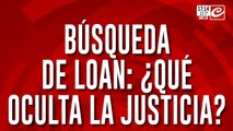 Búsqueda de Loan: piden imputar a los testigos que hablaron con Crónica