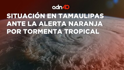 Ciudad de Tampico se prepara ante la posible llegada de la tormenta "Alberto"