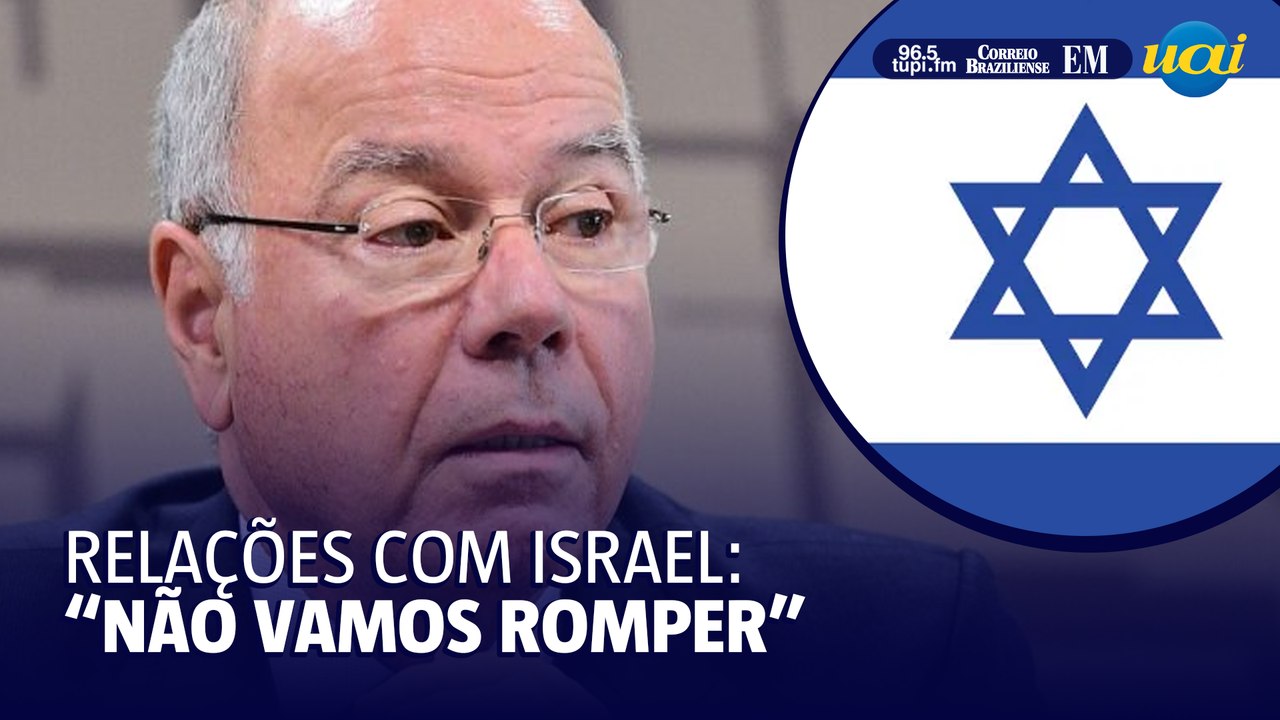Mauro Vieira sobre embaixador em Tel Aviv: 'não rompemos relações com Israel'