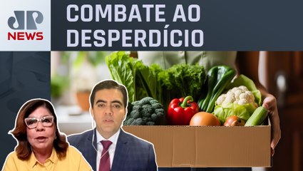 PL que incentiva doação de alimentos volta ao Congresso; Dora Kramer e Vilela comentam
