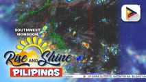 Habagat, magpapaulan sa ilang bahagi ng bansa; nalalabing bahagi ng bansa, maaapektuhan ng localized thunderstorm