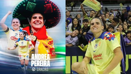 América Femenil se despide de la española Andrea Pereira