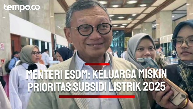 Menteri ESDM: Keluarga Miskin Prioritas Subsidi Listrik 2025